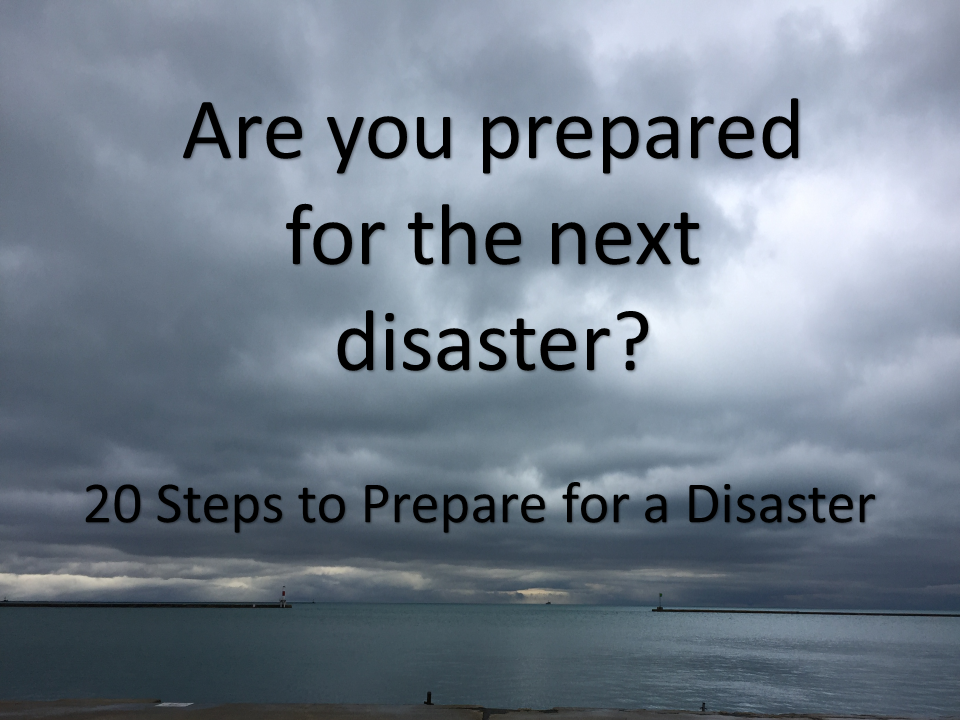Are You Prepared for the Next Disaster?